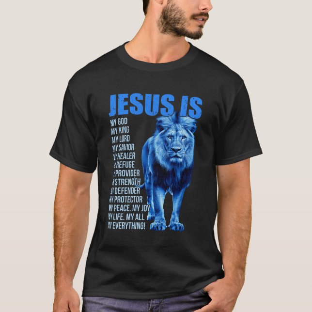 Camiseta Jesús Es Mi Dios Rey Señor Salvador León Cristiano (Anverso)