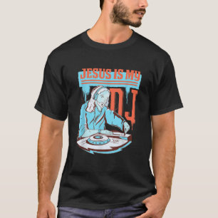 Camiseta Jesús es mi DJ Faith Christianity Música Religiosa