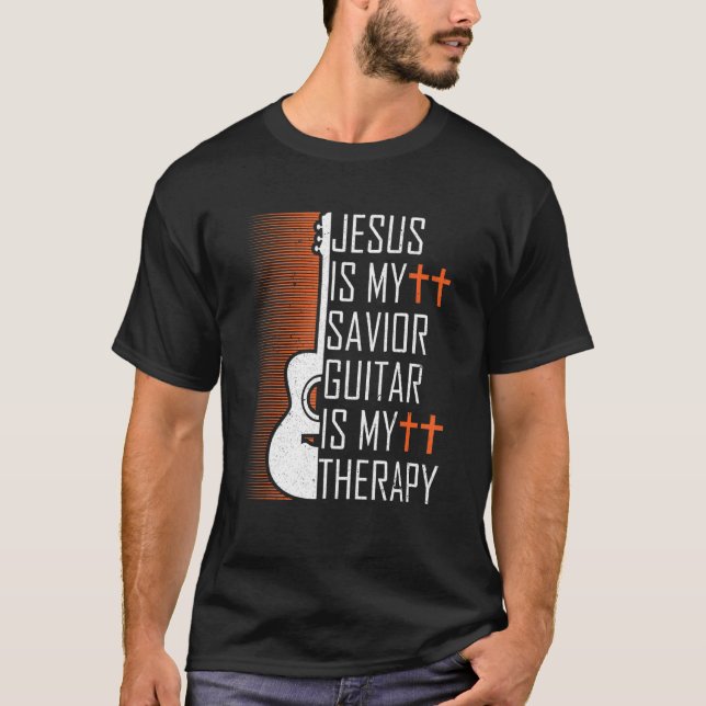 Camiseta Jesús Es Mi Guitarra Salvadora Es Mi Terapia Crist (Anverso)