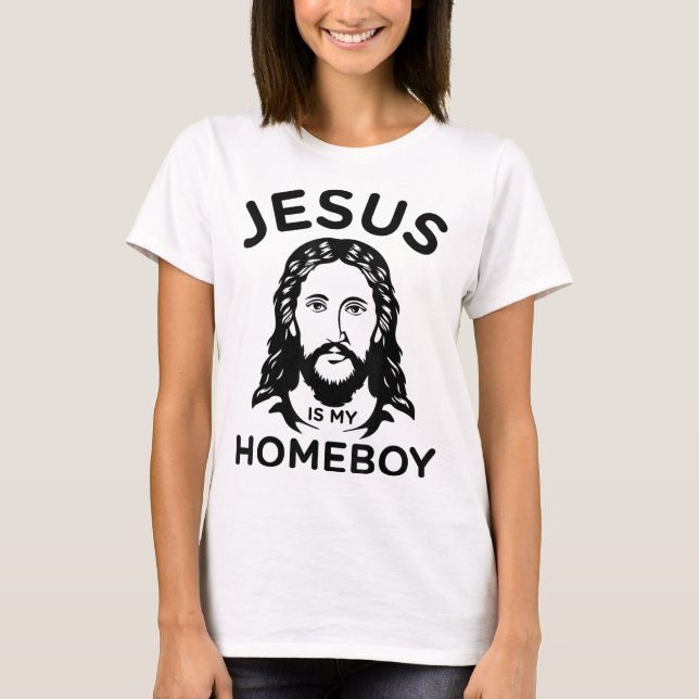 Camiseta Jesús Es Mi Homeboy (Anverso)