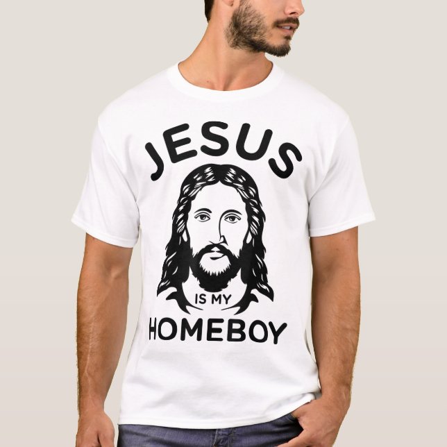 Camiseta Jesús Es Mi Homeboy (Anverso)