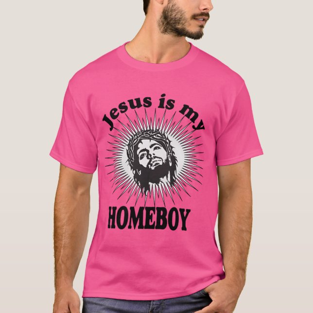Camiseta Jesús Es Mi Homeboy (Anverso)