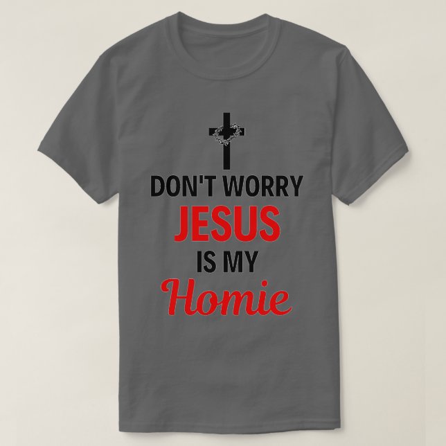 Camiseta Jesús Es Mi Homosexualidad Jesús Es Mi Homeboy Gra (Diseño del anverso)