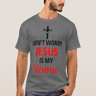 Camiseta Jesús Es Mi Homosexualidad Jesús Es Mi Homeboy Gra