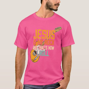 Camiseta Jesús Es Mi Roca Y Así Es Como Rueda Cristiano