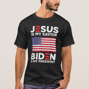 Camiseta Jesús Es Mi Salvador Biden Es Mi Presidente USA Am
