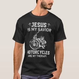 Camiseta Jesús Es Mi Salvador De Motocicletas Es Mi Terapia