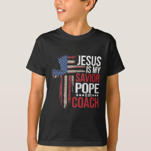 Camiseta Jesús Es Mi Salvador El Papa Es Mi Coach Religioso