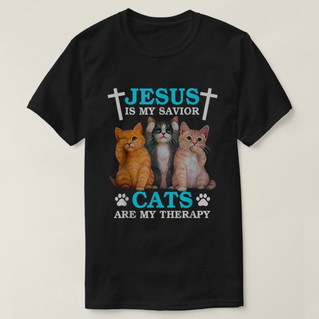 Camiseta Jesús Es Mi Salvador Gatos Es Mi Terapia Cristiana (Diseño del anverso)