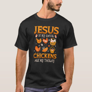 Camiseta Jesús Es Mi Salvador Las Gallinas Son Mi Terapia P