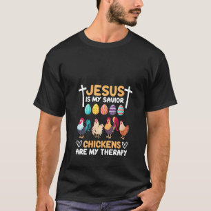 Camiseta Jesús es mi salvador Mujeres Las gallinas son mi t