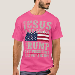 Camiseta Jesús Es Mi Salvador Trump Es Mi Presidente