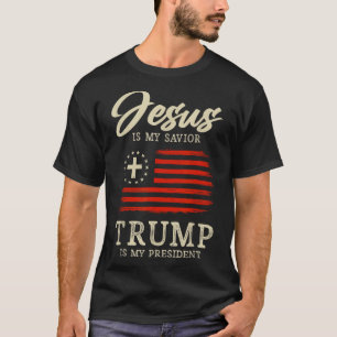 Camiseta Jesús Es Mi Salvador Trump Es Mi Presidente 2024 E