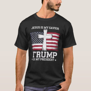 Camiseta Jesús Es Mi Salvador Trump Es Mi Presidente Cristi