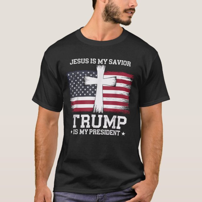 Camiseta Jesús Es Mi Salvador Trump Es Mi Presidente Cristi (Anverso)