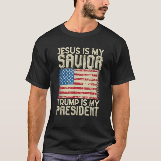 Camiseta Jesús Es Mi Salvador Trump Es Mi Presidente Dios C (Anverso)