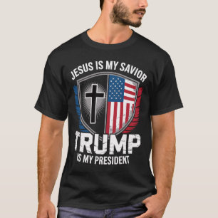 Camiseta Jesús Es Mi Salvador Trump Es Mi Presidente Protru