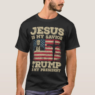 Camiseta Jesús Es Mi Salvador Trump Es Mi Presidente Trump 