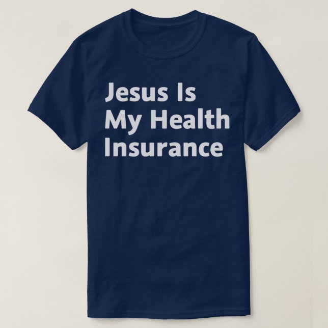 Camiseta Jesús es mi seguro de salud (Diseño del anverso)
