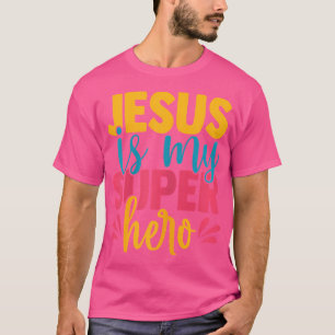 Camiseta Jesús Es Mi Superhéroe, Los Niños Cristianos Son M