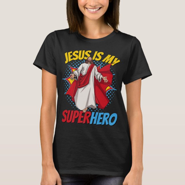 Camiseta Jesús Es Mi Superhéroe Poderoso Cómico Cristiano B (Anverso)