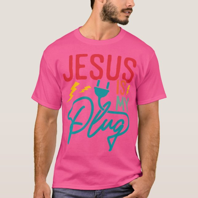 Camiseta Jesús Es Mi Tapón - Graciosa Fe Cristiana Religios (Anverso)