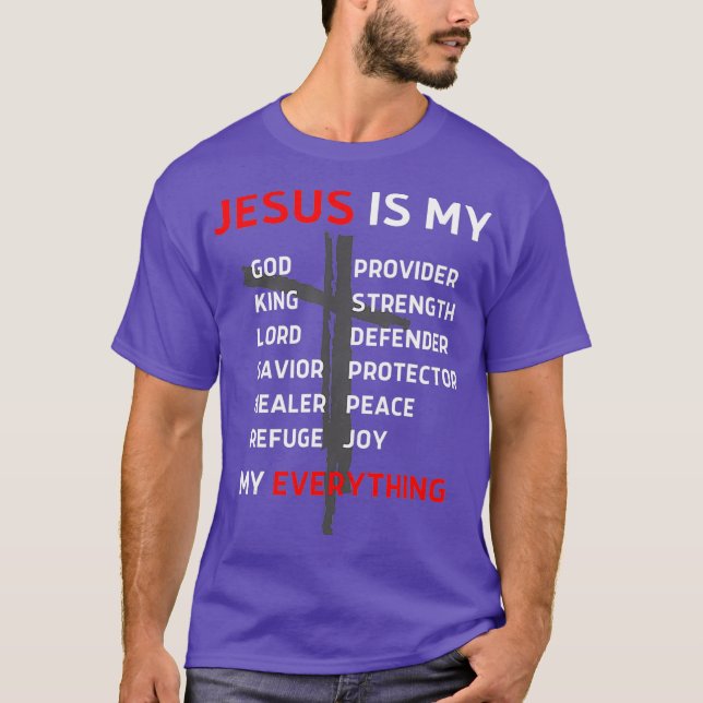 Camiseta Jesús Es Mi Todo Dios Señor Salvador Cristiano (Anverso)