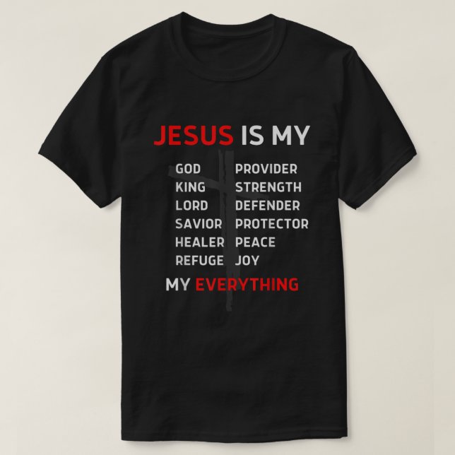 Camiseta Jesús Es Mi Todo Dios Señor Salvador Cristiano C (Diseño del anverso)