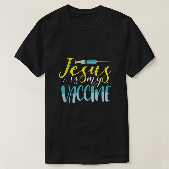 Camiseta Jesús Es Mi Vacuna Cristiana Fe Anti Vaxxe Vax (Diseño del anverso)