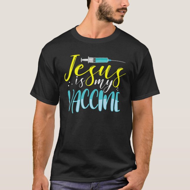 Camiseta Jesús Es Mi Vacuna Cristiana Fe Anti Vaxxe Vax (Anverso)