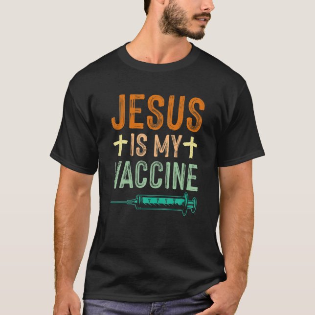 Camiseta Jesús es mi vacuna Cristiana Fe Jesús Anti Vax (Anverso)