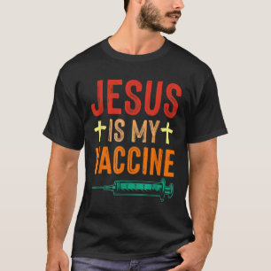 Camiseta Jesús es mi vacuna Cristiana Fe Jesús Anti Vax