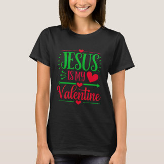 Camiseta Jesús Es Mi Valentín Expresar Tu Fe