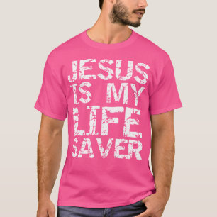 Camiseta Jesús Es Mi Vida Salvador De Una Cuta Cristiana Do