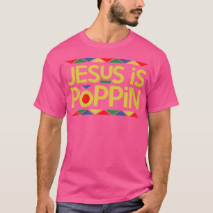 Camiseta Jesús Es Poppin
