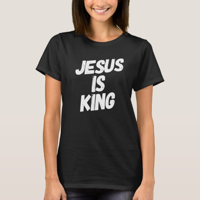 Camiseta Jesús Es Rey  3 (Anverso)