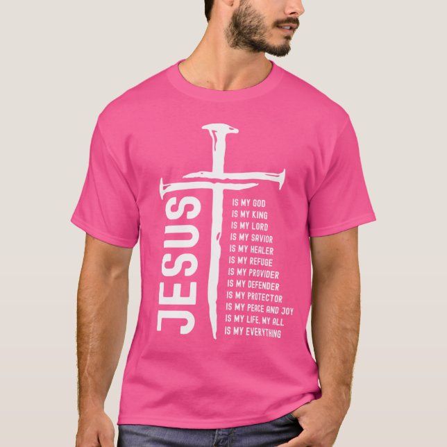 Camiseta Jesús Es Todo Mi Dios Mi Señor (Anverso)