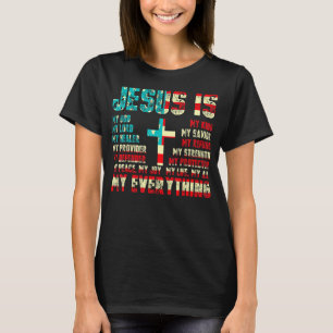 Camiseta Jesús Es Todo Mi Todo Lo Que Mi Dios Salvador