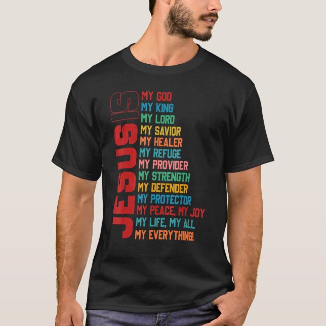 Camiseta Jesús Es Todo Mi Todo Lo Que Mi Dios Salvador (Anverso)