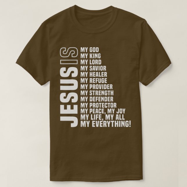 Camiseta Jesús Es Todo Mi Todo Lo Que Mi Dios Salvador (Diseño del anverso)