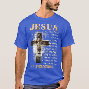 Camiseta Jesús Es Todo Mi Todo Lo Que Mi Dios Señor Salvado