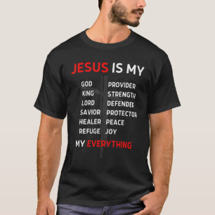 Camiseta Jesús es todo para mí Dios Señor Salvador Cristian