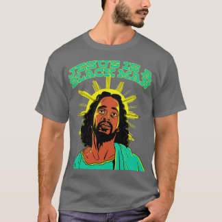 Camiseta Jesús Es Un Hombre Negro