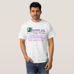 Camiseta Jesús es una f--¡liberal del rey!