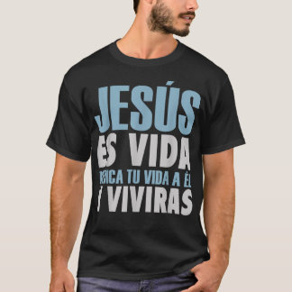 Camiseta Jesús Es Vida, Español, Cristiano Español