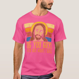 Camiseta Jesús Eso No Es Lo Que Dijo Dios Religioso Cristia