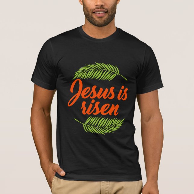 Camiseta jesus está levantado (Anverso)