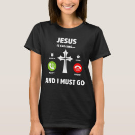 Camiseta Jesús está llamando y debo ir a la cita cristiana