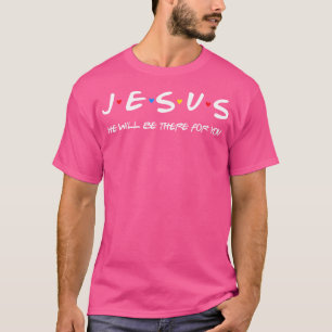 Camiseta Jesús Estará Ahí Por Ti Religioso Cristiano