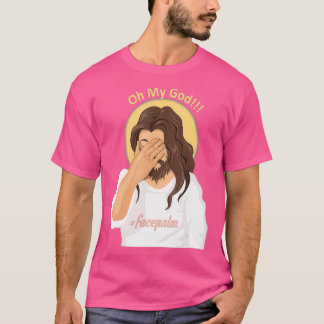 Camiseta Jesús Facepalm    AtheistOh Dios mío Tee